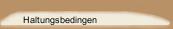 Haltungsbedingen